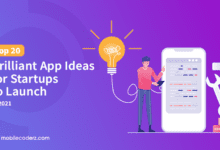 Photo of 20 Top Brilliant Mobile App Ideas for Startups to Launch in 2021