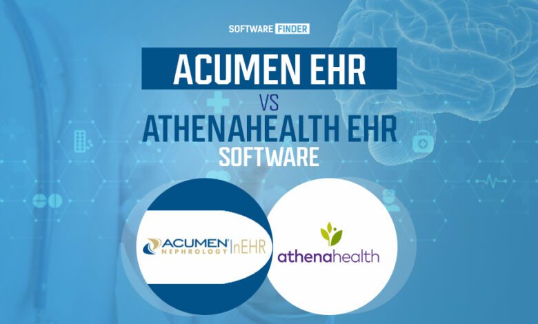 Acumen EHR vs Athenahealth EHR