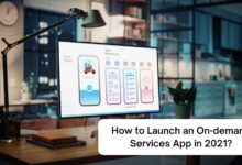 Photo of How to successfully launch and run an on demand services app in 2021?