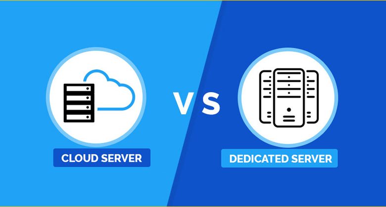 Cloud and dedicated server