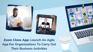 Photo of Zoom Clone App: Launch An Agile App For Organizations To Carry Out Their Business Activities