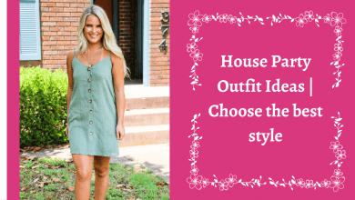 Photo of House Party Outfit Ideas | Choose the best style