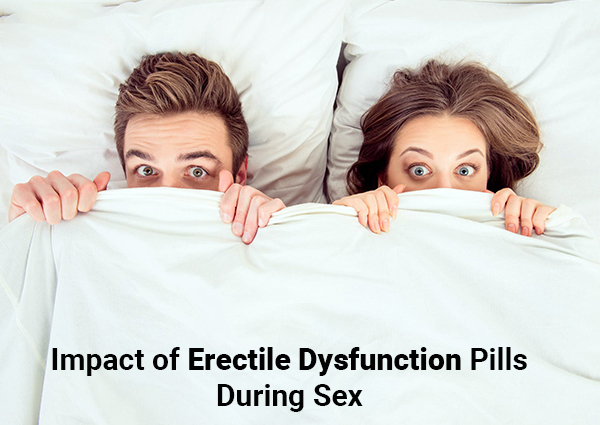 Erectile dysfunction pills