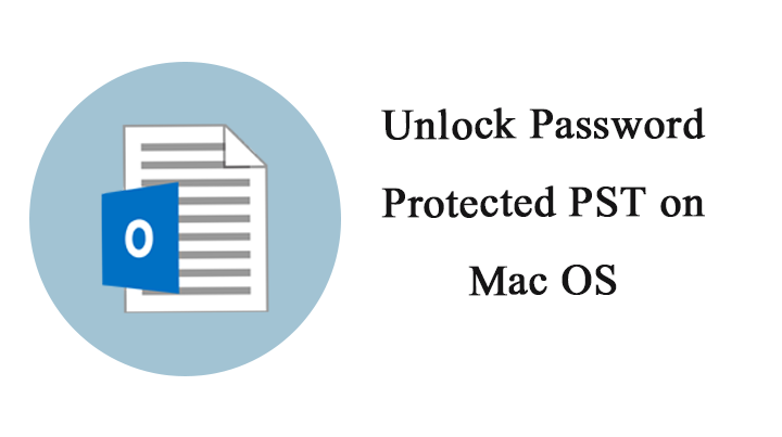 Unlock Password Protected PST on Mac