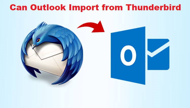 can outlook import from thunderbird