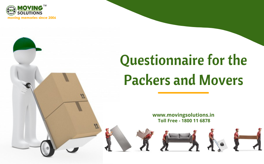 Questionnaire for the Packers and Movers