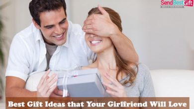 Photo of Best Gift Ideas that Your Girlfriend Will Love