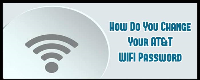 Change AT&T Wi-Fi Password