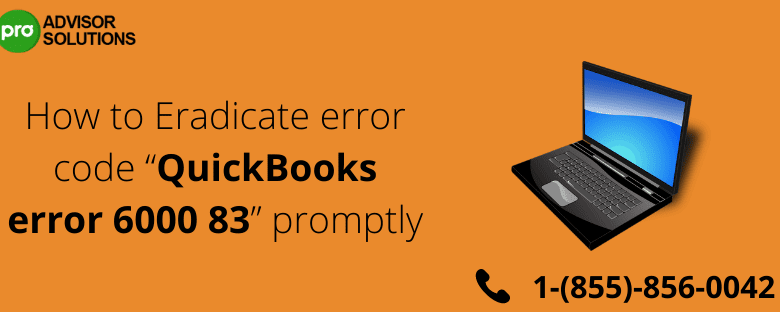 QuickBooks error 6000 83