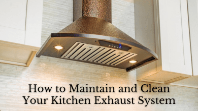 Photo of How to Maintain and Clean Your Kitchen Exhaust System?