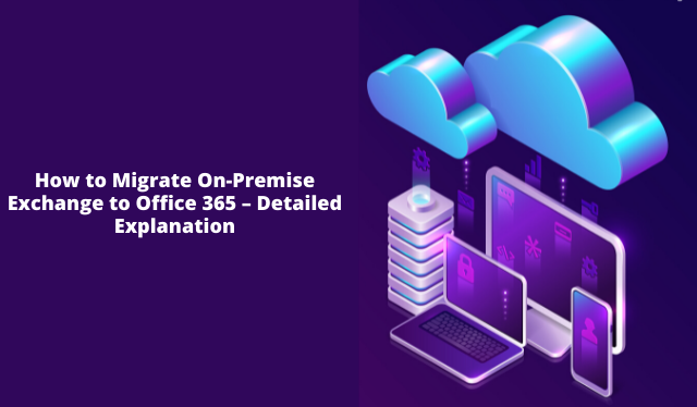 Migrate On-Premise Exchange to Office 365