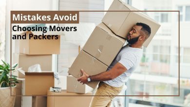 Photo of Mistakes to Avoid While Choosing Movers and Packers