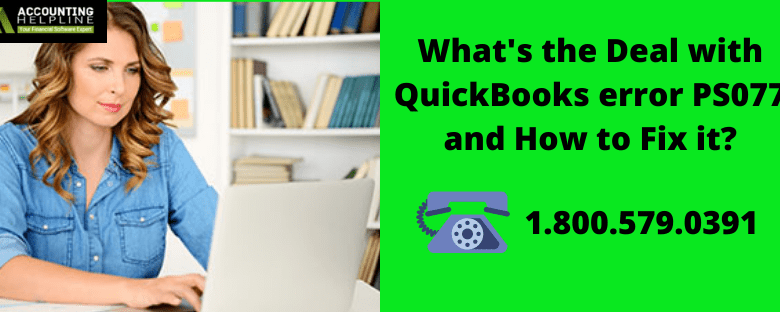 QuickBooks error PS077