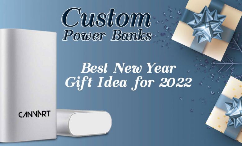 custom power banks - new year gift ideas for 2022