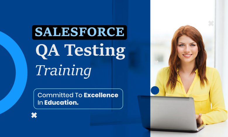 Salesforce QA Testing Training in Noida