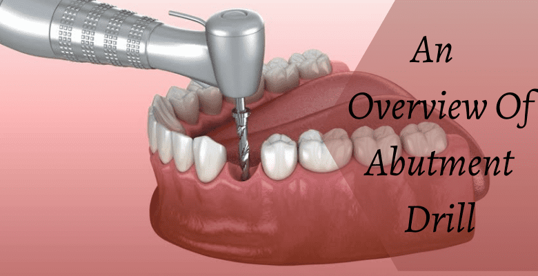 Abutment Drill