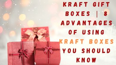 Photo of Kraft Gift Boxes | 8 Advantages of Using Kraft Boxes you should know