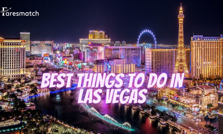 Things to Do in Las Vegas