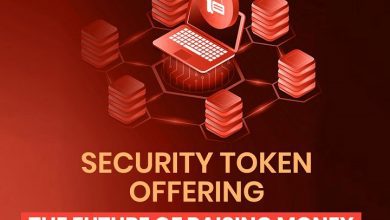 Photo of STO “Security Token Offering”, The Future Of Raising Money