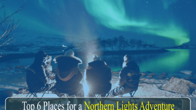 Photo of Top 6 Places for a Northern Lights Adventure