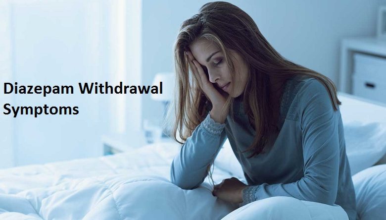 Diazepam withdrawal symptoms