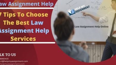 Photo of 7 Tips To Choose The Best Law Assignment Help Services