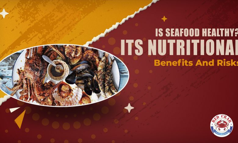 seafood Its Nutritional Benefits and Risks-min