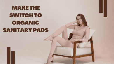 Photo of Top 5 Reasons to Make the Switch to Organic Sanitary Pads
