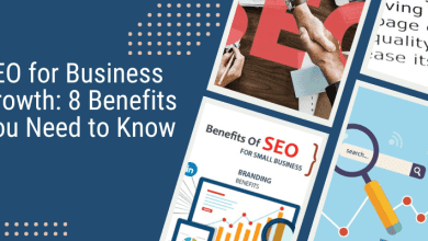 Photo of SEO for Business Growth: 8 Benefits You Need to Know