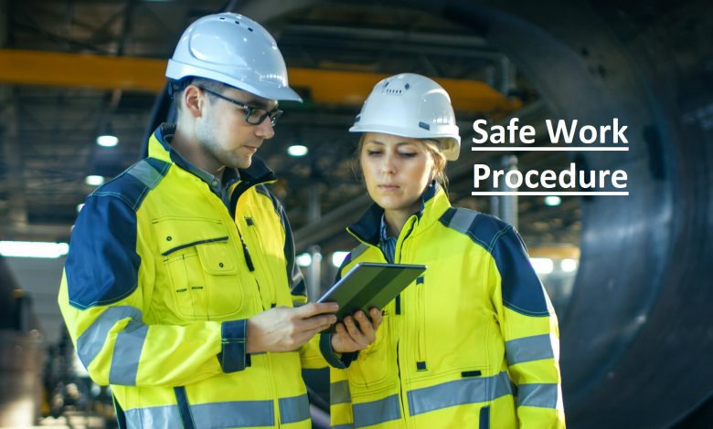 Safe Work Procedure