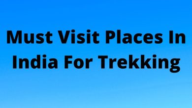 Photo of Must Visit Places In India For Trekking