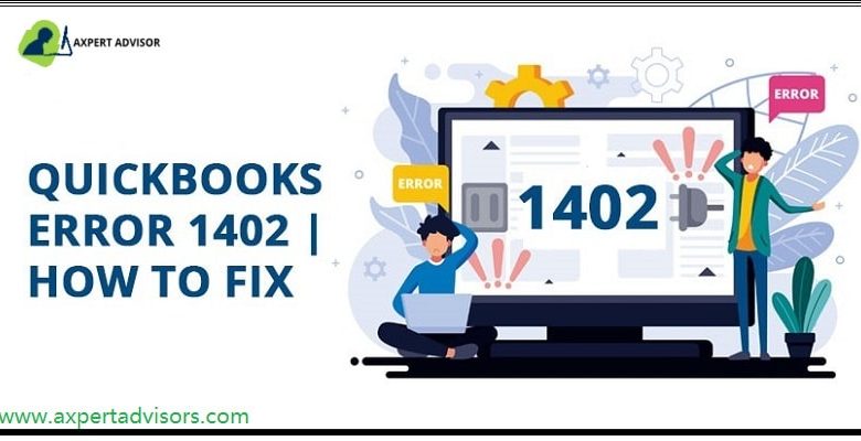 How to Fix Error 1402 when installing QuickBooks Desktop - Featuring Image