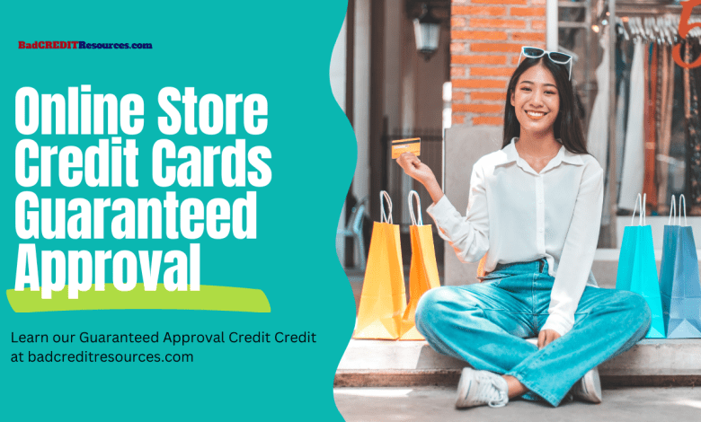 Online store credit cards guaranteed approval 