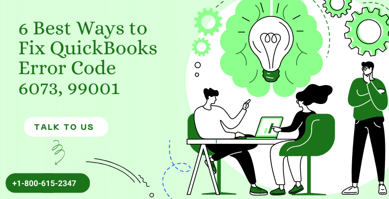 6 Best Ways to Fix QuickBooks Error Code 6073 99001 - Featured Image