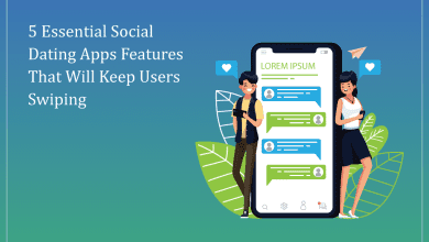 Photo of 5 essential social dating apps features that will keep users swiping