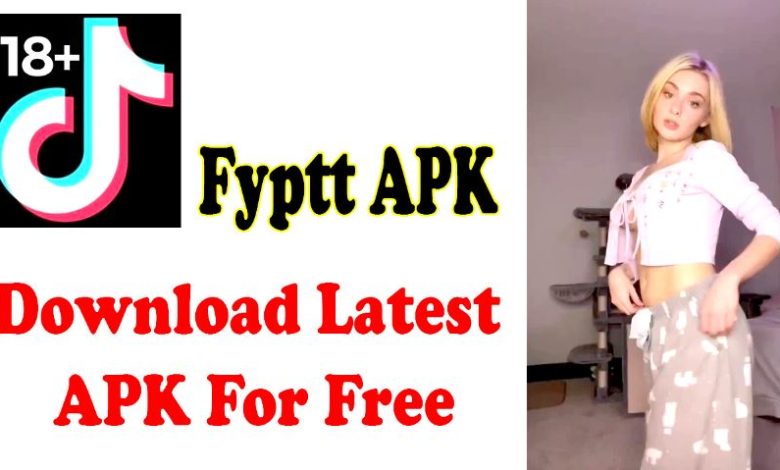 Fyptt-APK-Latest-Version