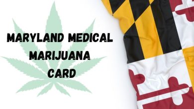 Photo of How To Get a Medical Marijuana Card in Maryland State?