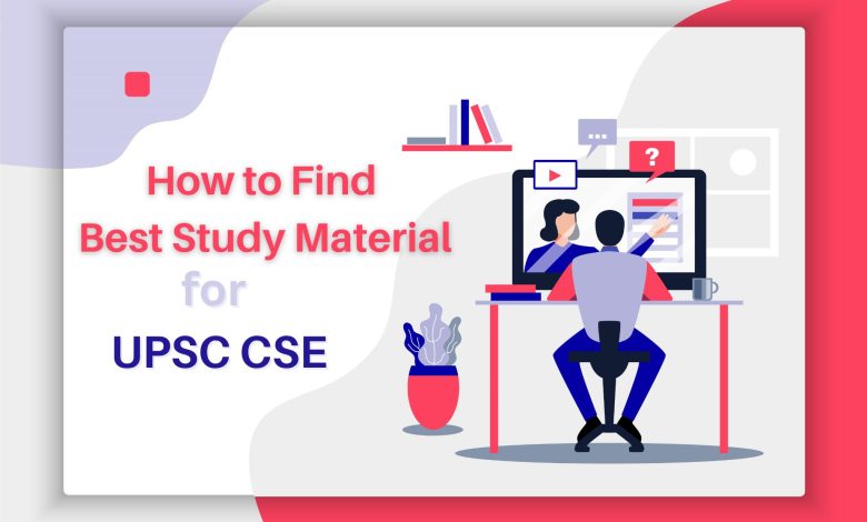 The Best Study Material for UPSC CSE