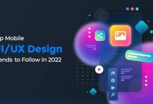 Photo of Top Mobile UI/UX Design Trends for 2022