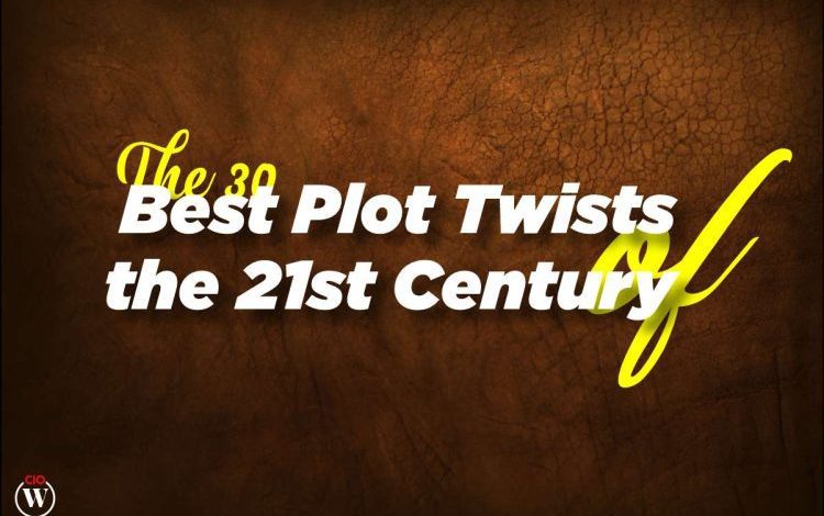 30 Best Plot Twists of the 21st Century | CIO Women Magazine