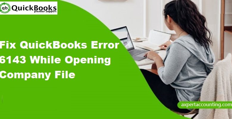 Resolve QuickBooks Error Code 6143