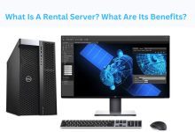 Photo of What Is A Rental Server? What Are Its Benefits?