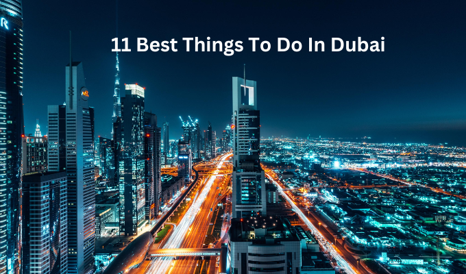 Things To Do In Dubai