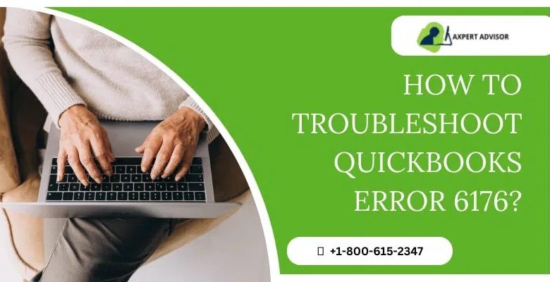 Learn Best Methods to Resolve QuickBooks Error Code 6176