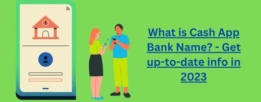 What is Cash App Bank Name