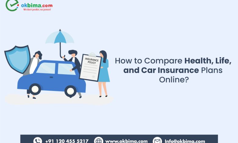 How to Compare Health, Life, and Car Insurance Plans Online