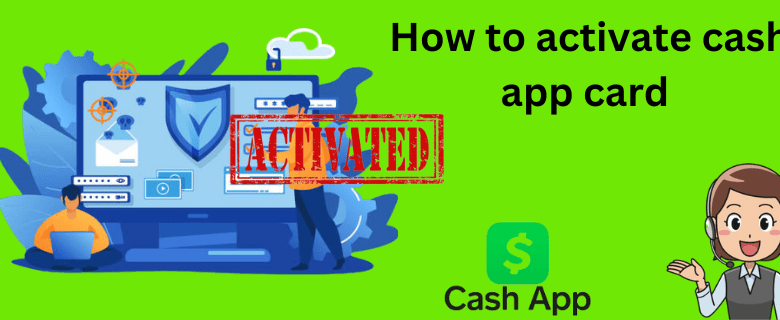 How to activate cash app card