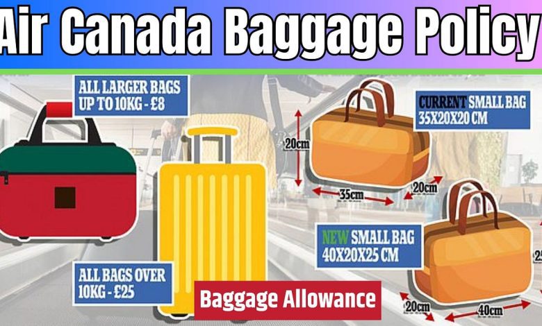 Air Canada Baggage policy