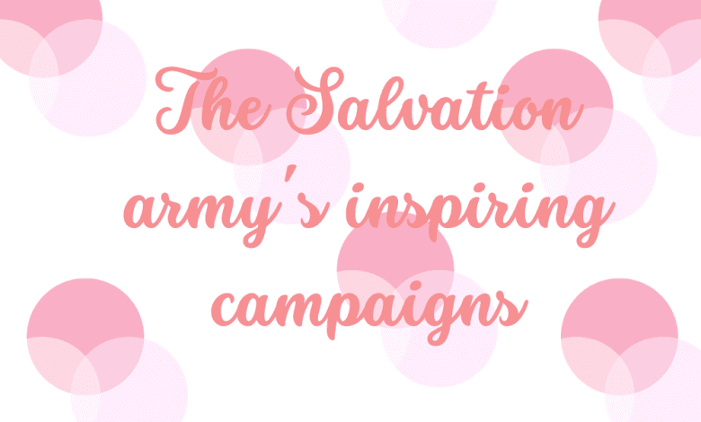 The Salvation Army's Inspiring Campaigns