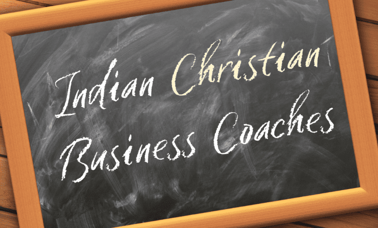 Empowering Success: Famous Indian Christian Business Coaches